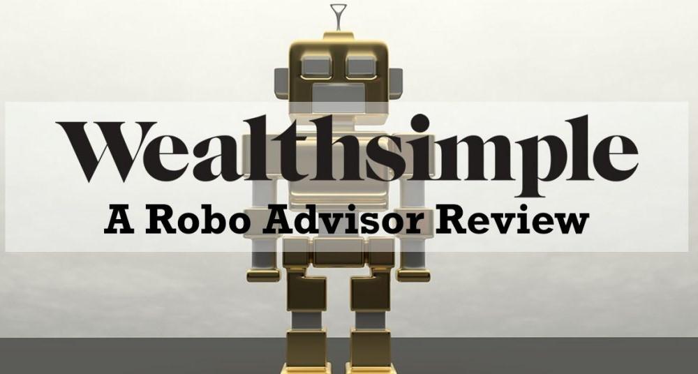 Wealthsimple: Should You Consider Working with the Robo