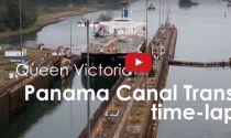 VIDEO: Panama Canal Transit on Queen Victoria Time Lapse