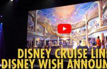 VIDEO: Disney Wish Announced