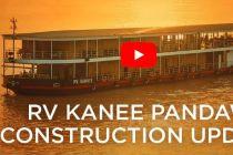VIDEO: RV Kanee Pandaw Reaches Completion